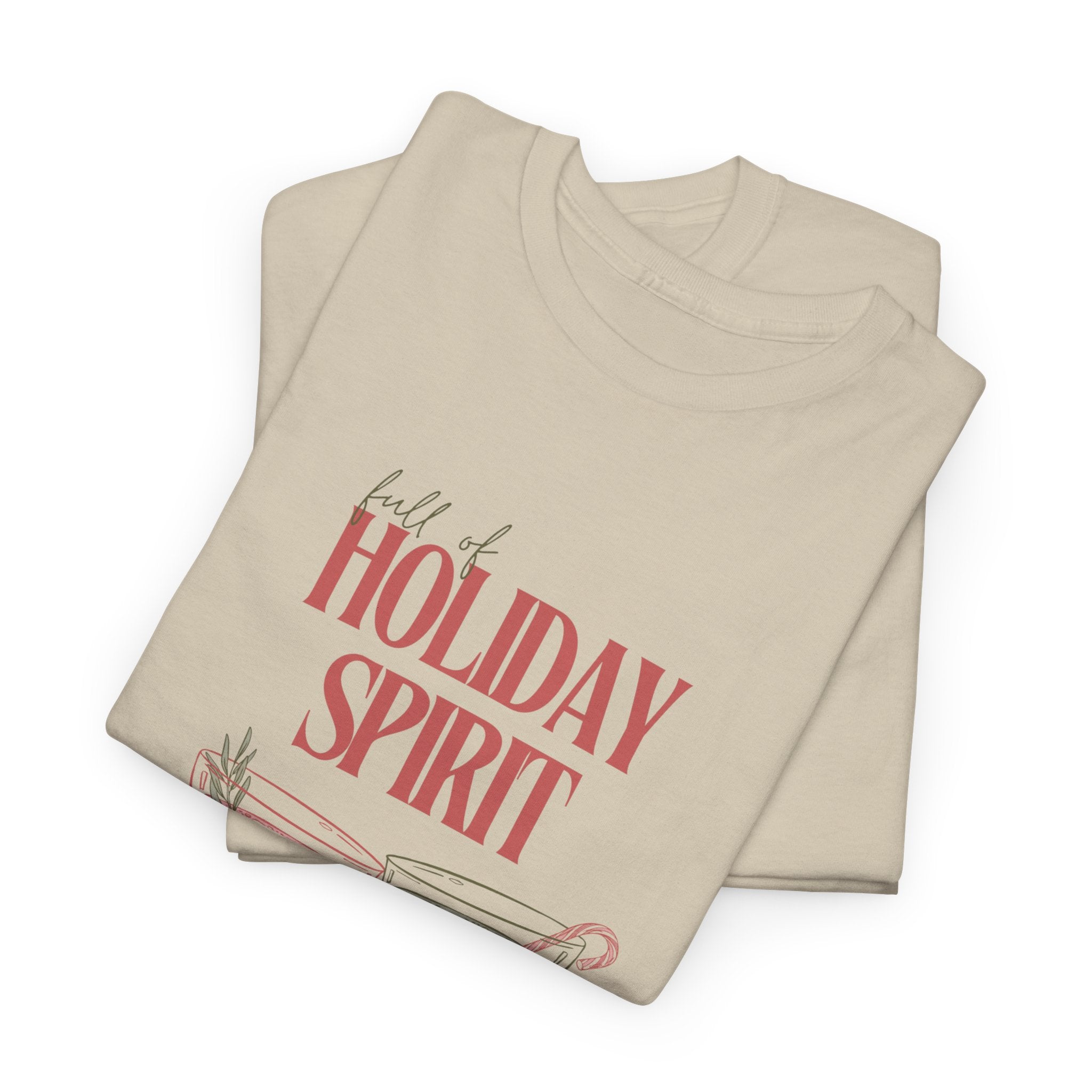 Full of Holiday Spirit Sweatshirt — Festive Cocktail Christmas T-Shirt