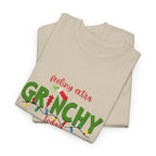 Grinchy Holiday Crewneck Sweatshirt — "Feeling Extra Grinchy Today" Christmas T-Shirt