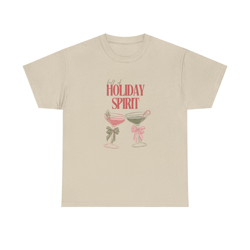 Full of Holiday Spirit Sweatshirt — Festive Cocktail Christmas T-Shirt