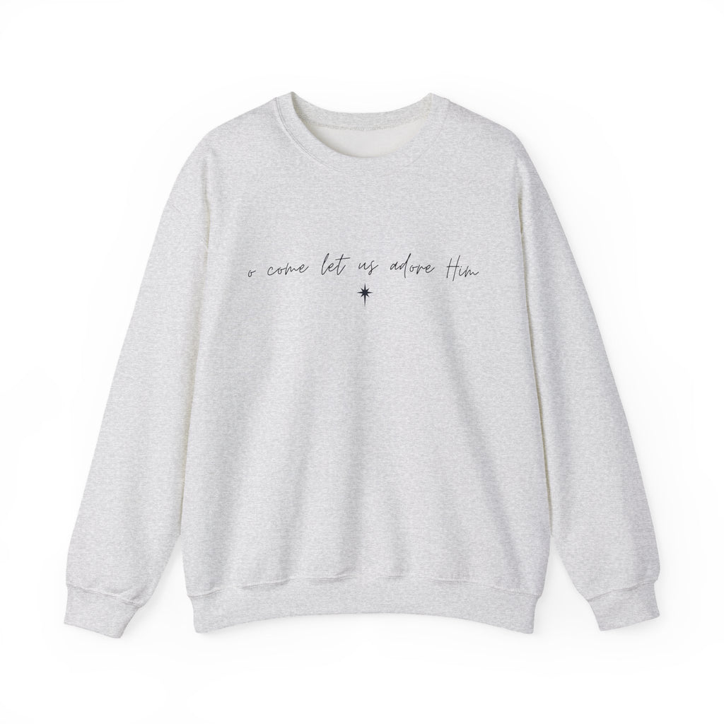 O Come Let Us Adore Him – Minimal Christmas Crewneck Sweatshirt